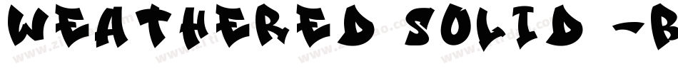 Weathered Solid -BRK-字体转换